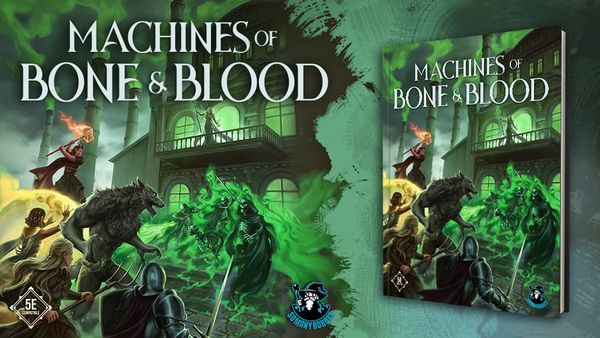 Somanyrobots Games Rises Up with ‘Machines of Bone & Blood’ for D&D Fans