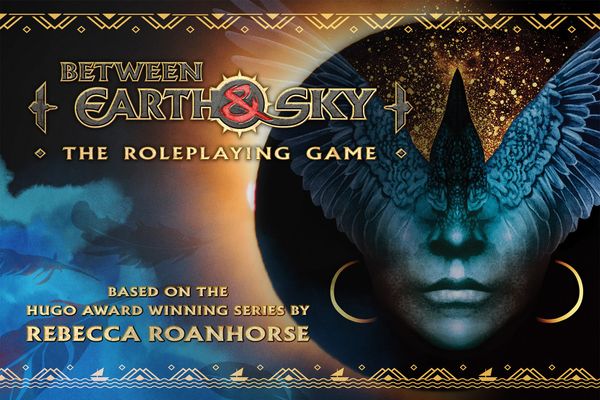 Between Earth and Sky: the Roleplaying Game