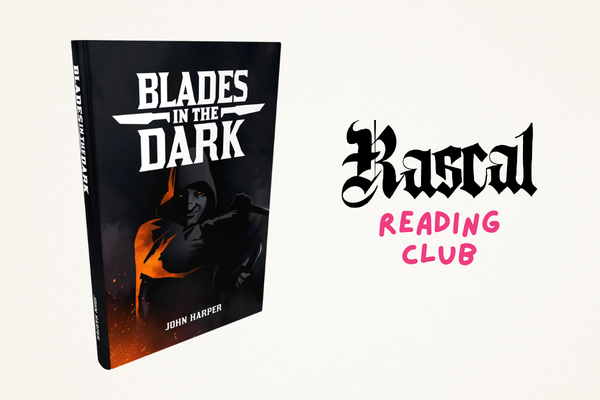 blades in the dark's cover feautirng a scoundrel with the title of the show: rascal reading club next to it