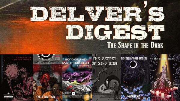 Delver's Digest is a horror ttrpg anthology by six Indian authors