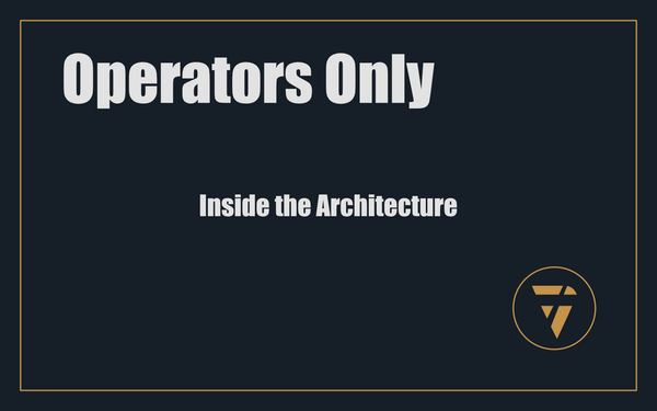 Operators Only: Inside the Architecture