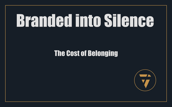 Branded into Silence: The Cost of Belonging