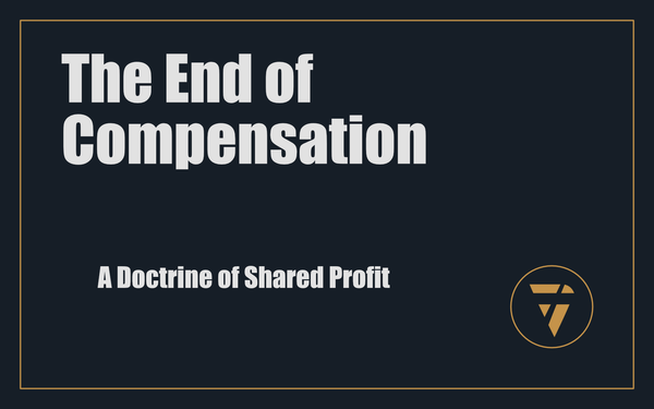 The End of Compensation: A Doctrine of Shared Profit