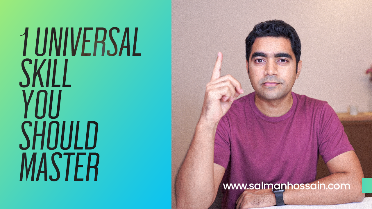 One UNIVERSAL SKILL you should MASTER!