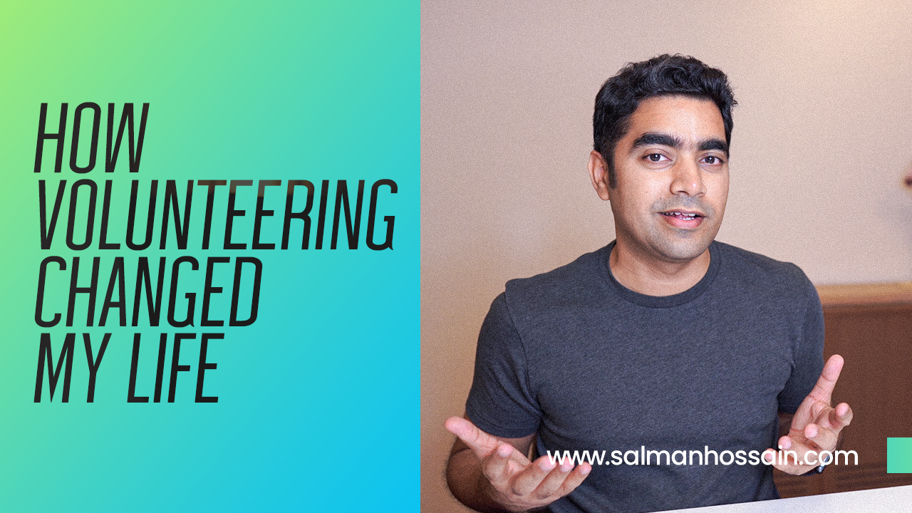 How VOLUNTEERING CHANGED My Life