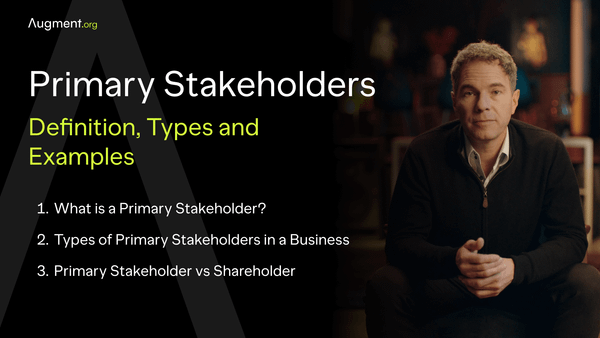 Primary Stakeholders: Definition, Types, and Examples