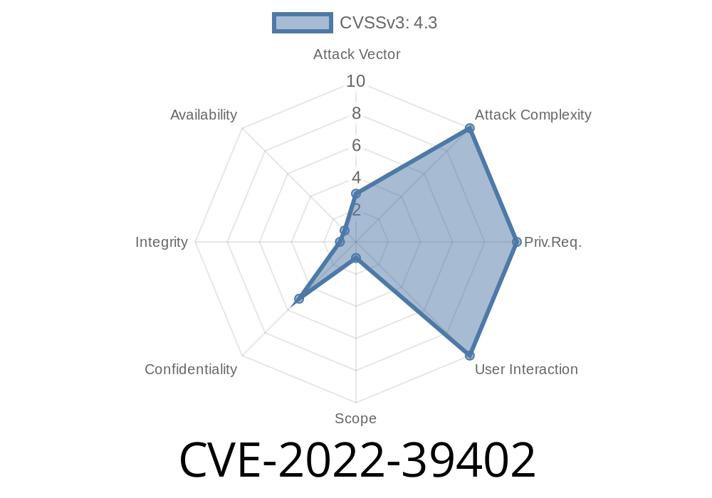 CVE-2022-39402 A vulnerability in the MySQL Shell product of Oracle MySQL is affecting versions 8.0.30 and prior.