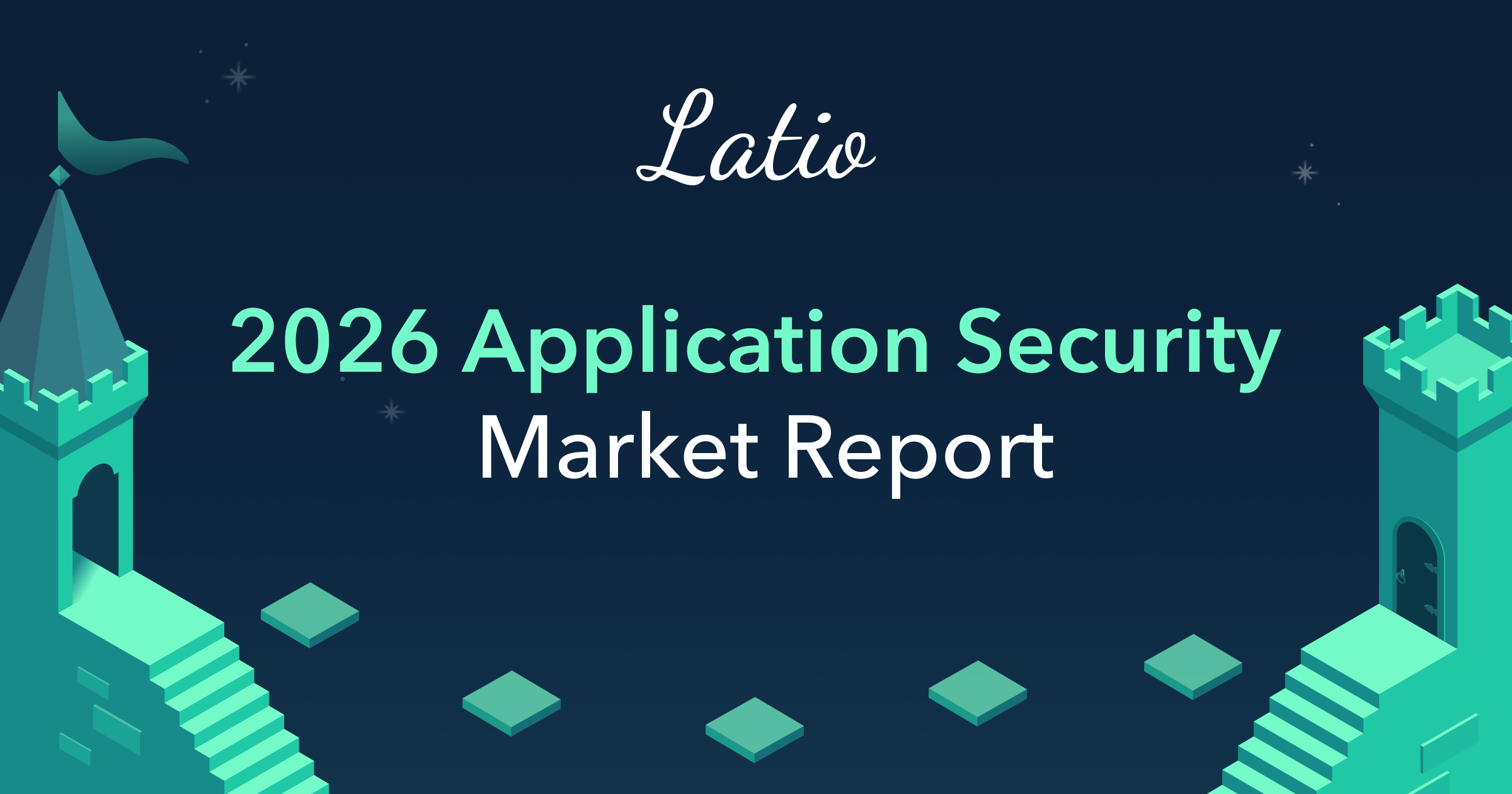 2026 Latio Application Security Report