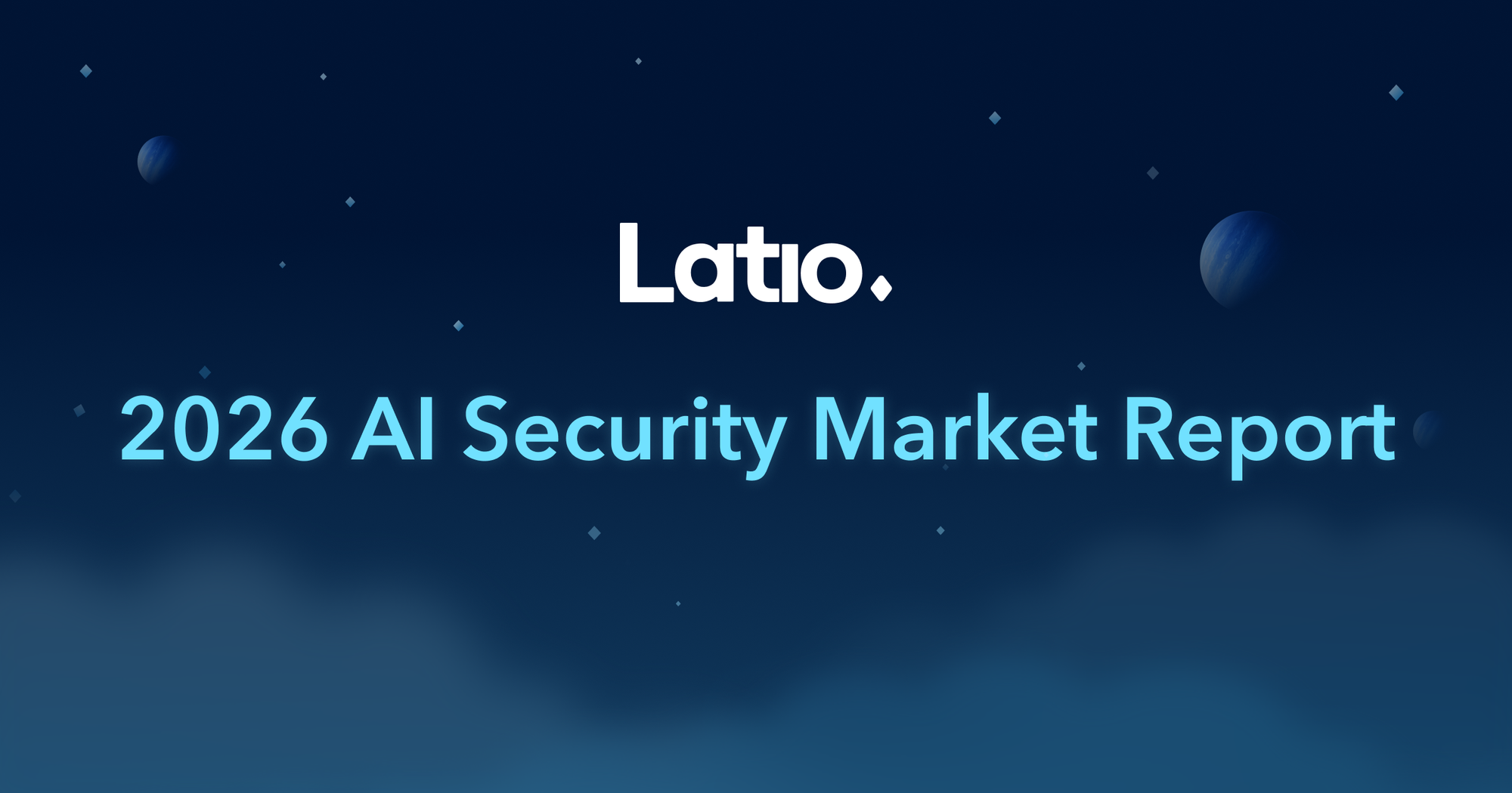 2026 Latio AI Security Market Report