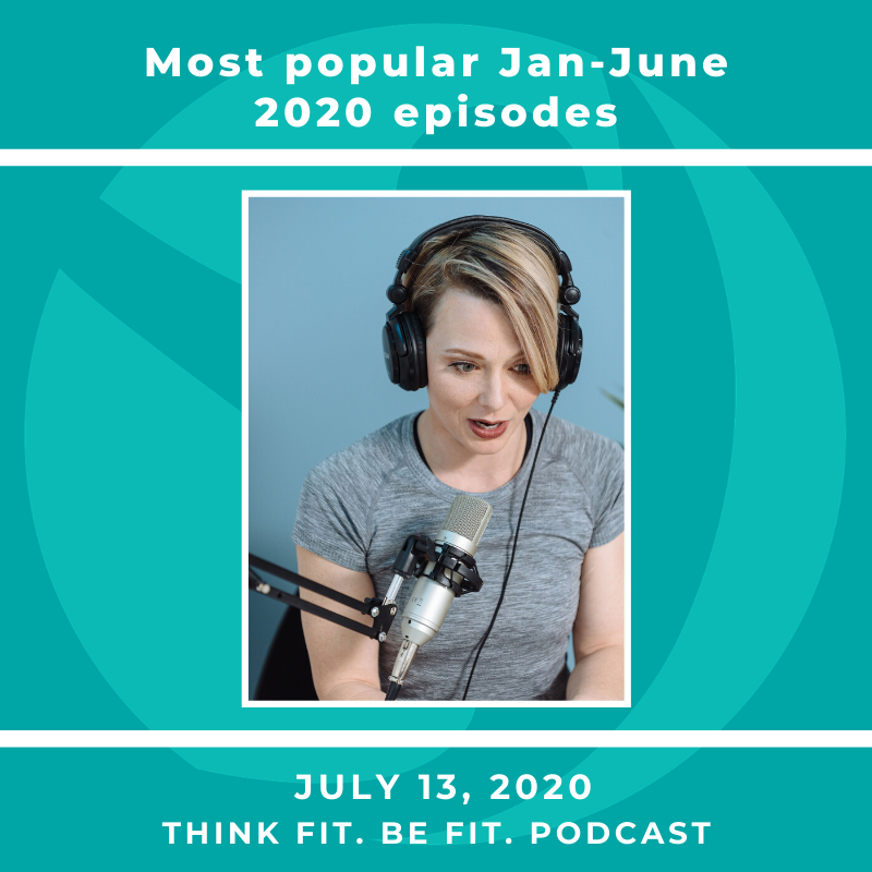 Our most popular episodes January- June 2020