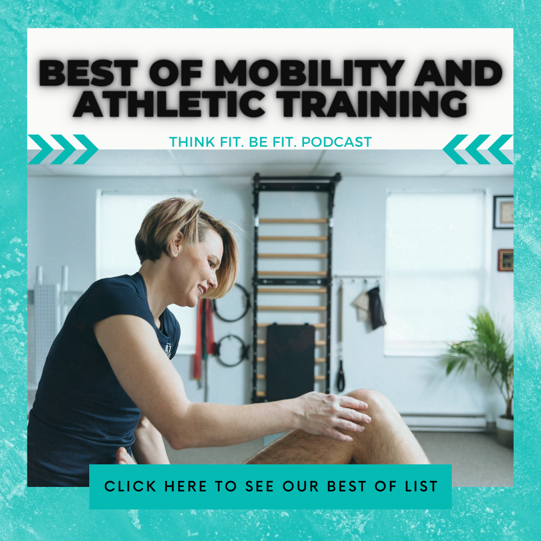 Best episodes in Mobility and Athletic Training on TFBF x F4C
