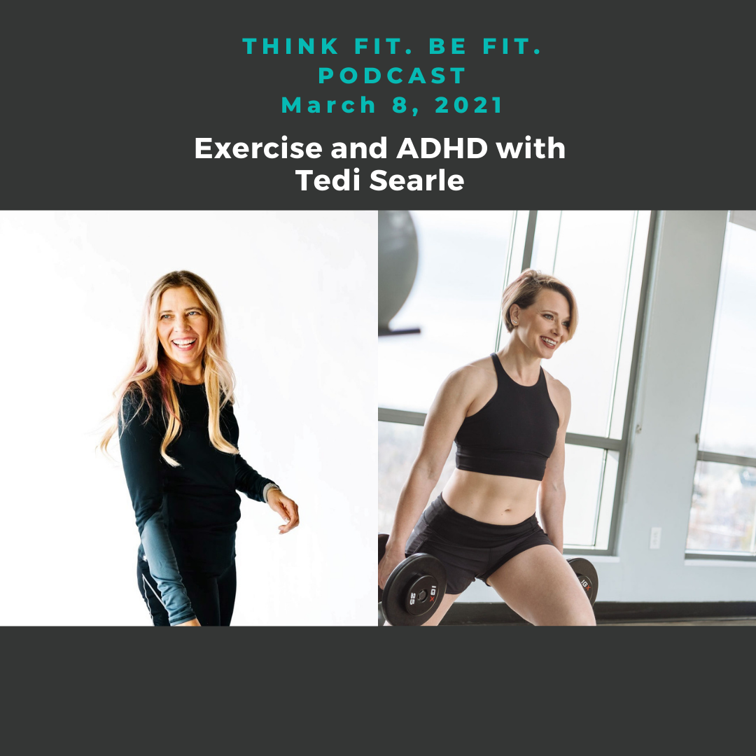 Exercise & ADHD with Tedi Searle