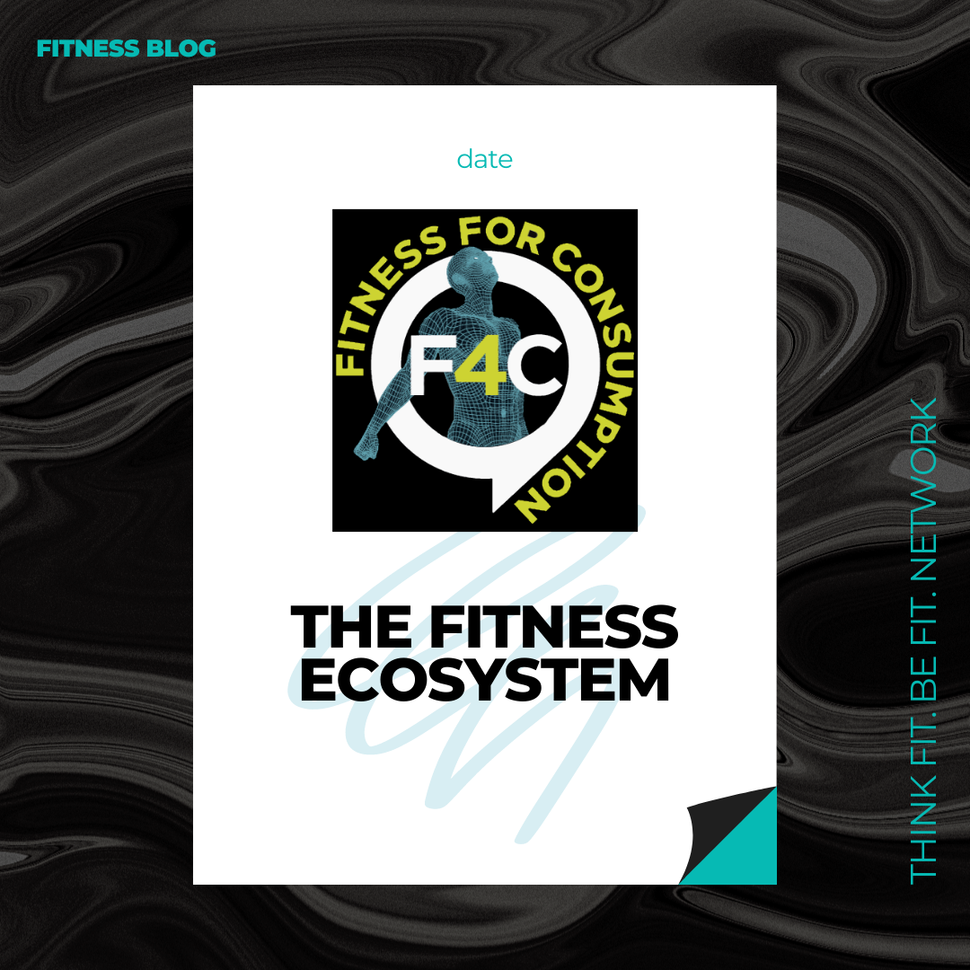 The Fitness Ecosystem