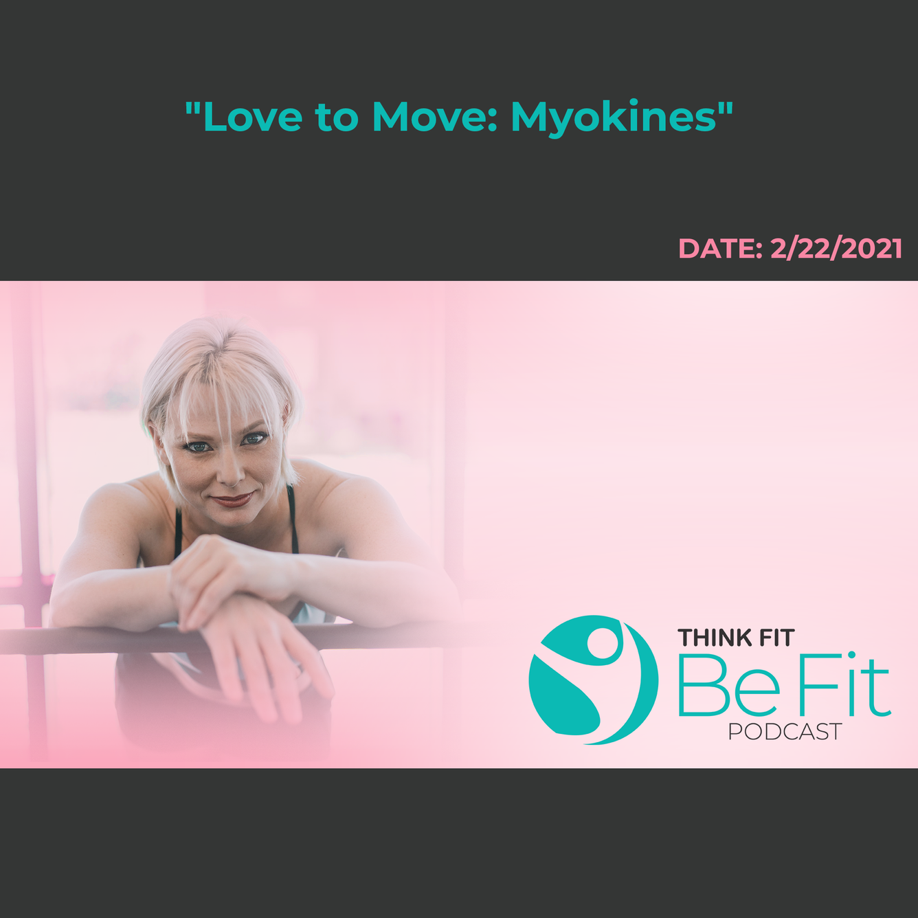 Love to Move: Myokines
