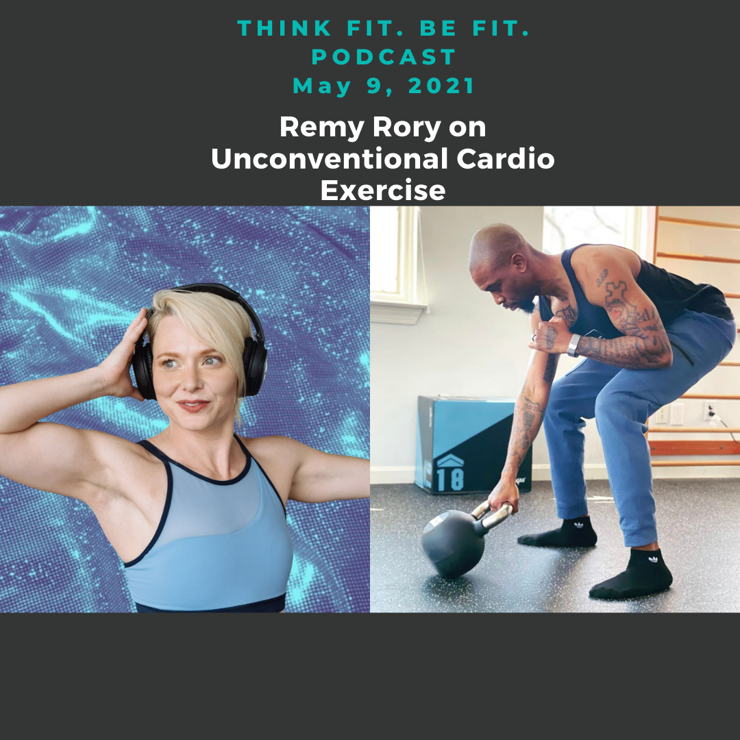 Remy Rory on Unconventional Cardio Exercise