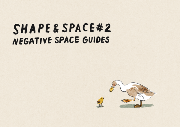 Negative Space Guides (Shape & Space #2)