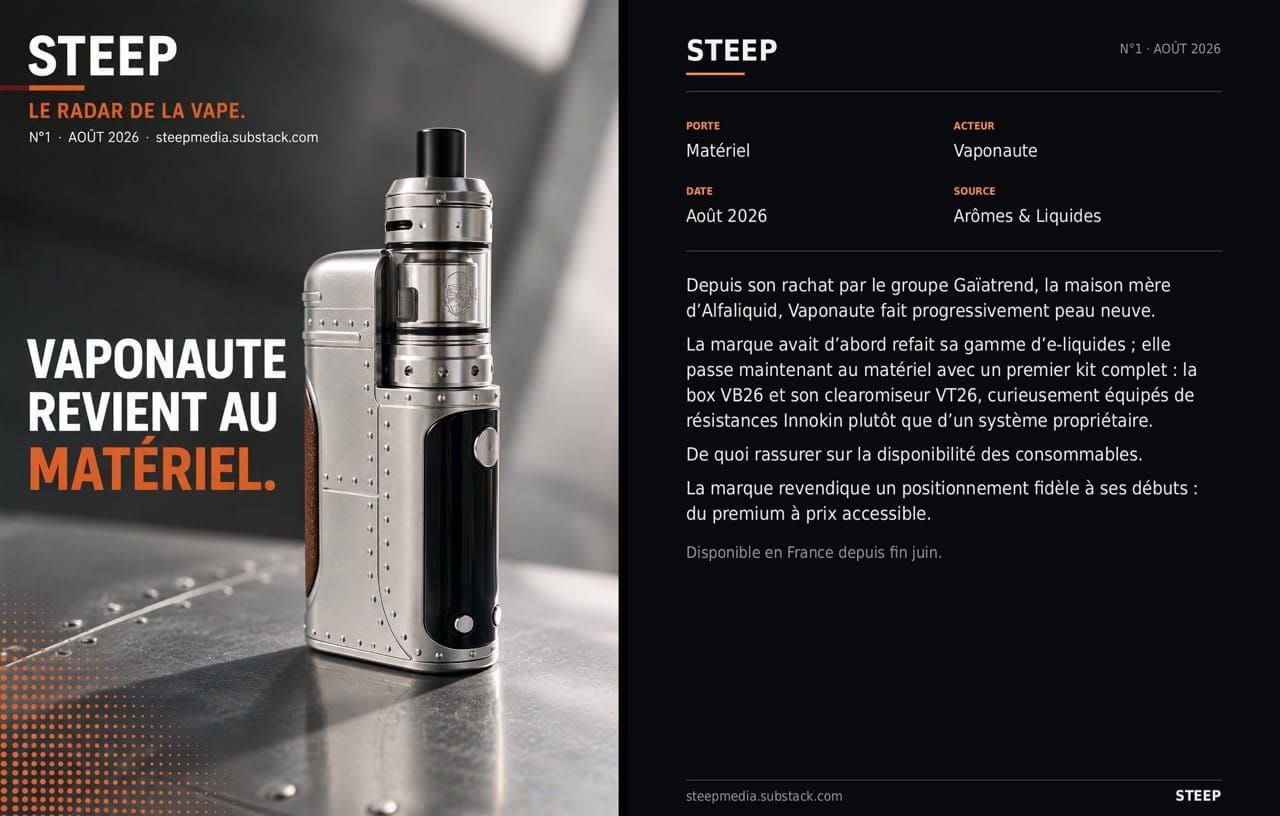Fiche SIGNAL STEEP consacrée au retour de Vaponaute au matériel avec la box VB26 et le clearomiseur VT26.