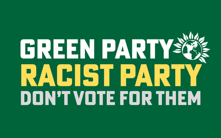 Green Party. Racist Party.