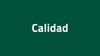 Calidad