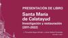 Presentación del libro "Santa María de Calatayud. Investigación y Restauración (2011-2022)"