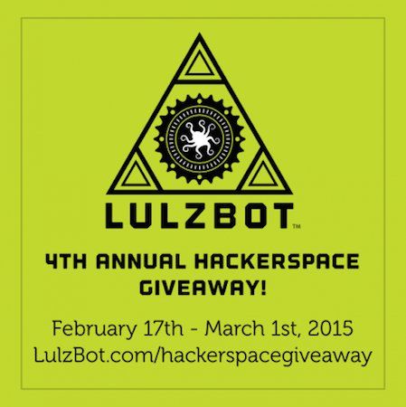 LulzBot launches fourth annual hackerspace 3D printer giveaway