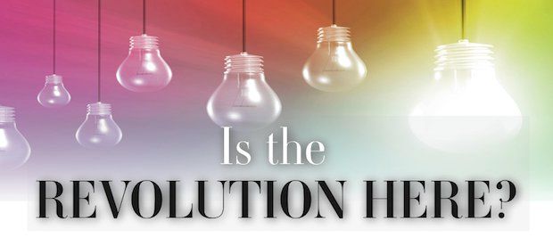 Is the revolution here?