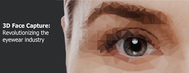 Fuel 3D awarded £1.2M to develop 3D scanning system for custom eyewear
