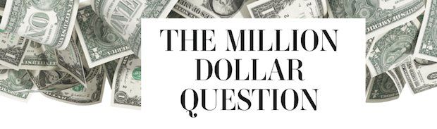 Todd Grimm Column: The Million Dollar Question