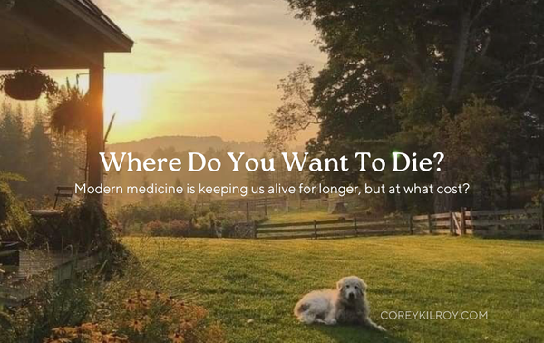 Where Would You Want To Die?