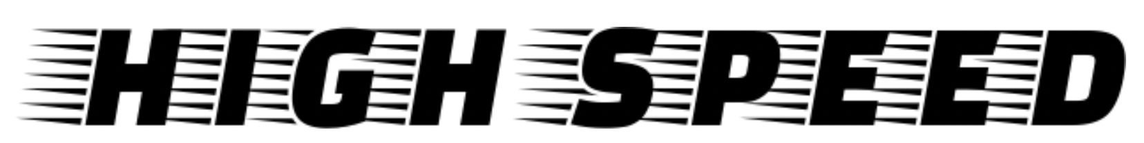 High Speed
