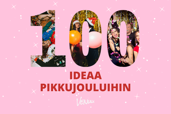 100 ideaa pikkujouluihin