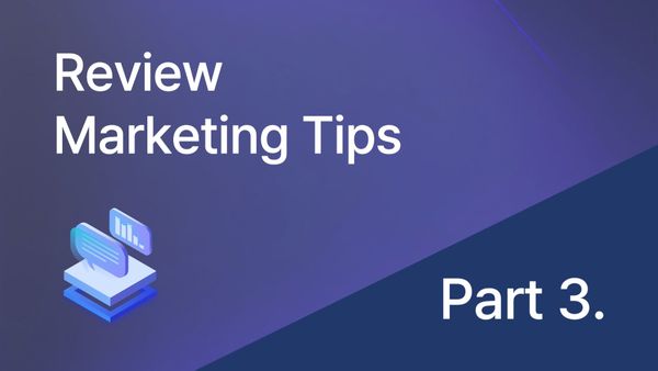 구매 전환율을 높이는 리뷰 마케팅 전략 3편, 리뷰 노출 관리와 분석 