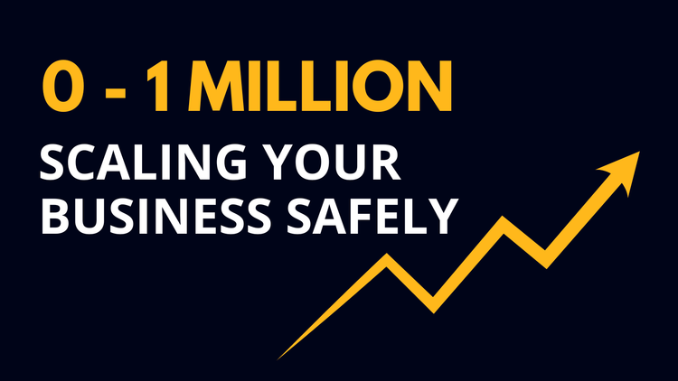 5 Strategies To Scale Your Business To One Million, Safely & Sustainably