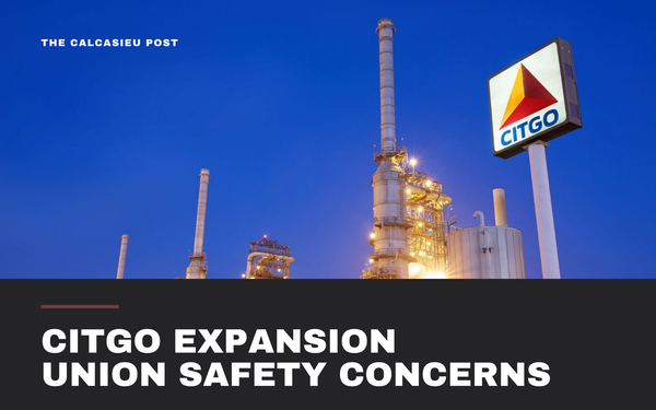 CITGO Expansion Draws Union Safety Concerns at Lake Charles Refinery