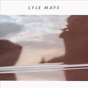 Lyle_Mays_-_Lyle_Mays_(1986)