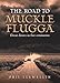 Phil Llewellin: The Road to Muckle Flugga: Great Drives in Five Continents