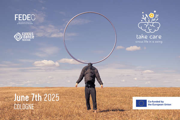 Take Care - Circus life in a swing. European Conference on Mental Health and Well-being in the Circus and Performing Arts Sector