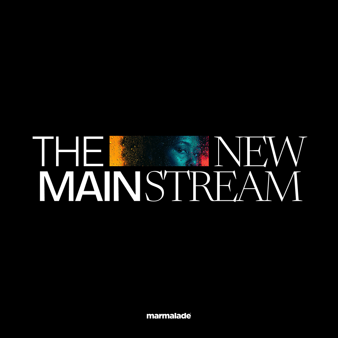 The New Mainstream