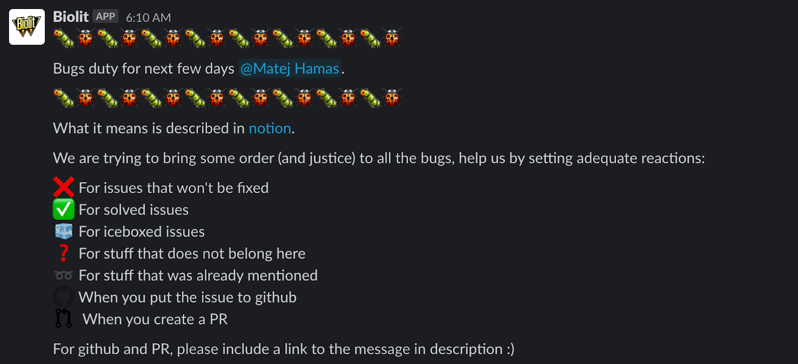 t's Matej's tun to catch all those bugs