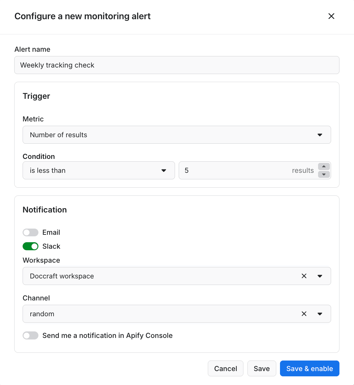 A monitoring alert in Apify Console: the trigger is "Number of results is less than 5", delivered to Slack, so a weekly run that comes back short pings you automatically.