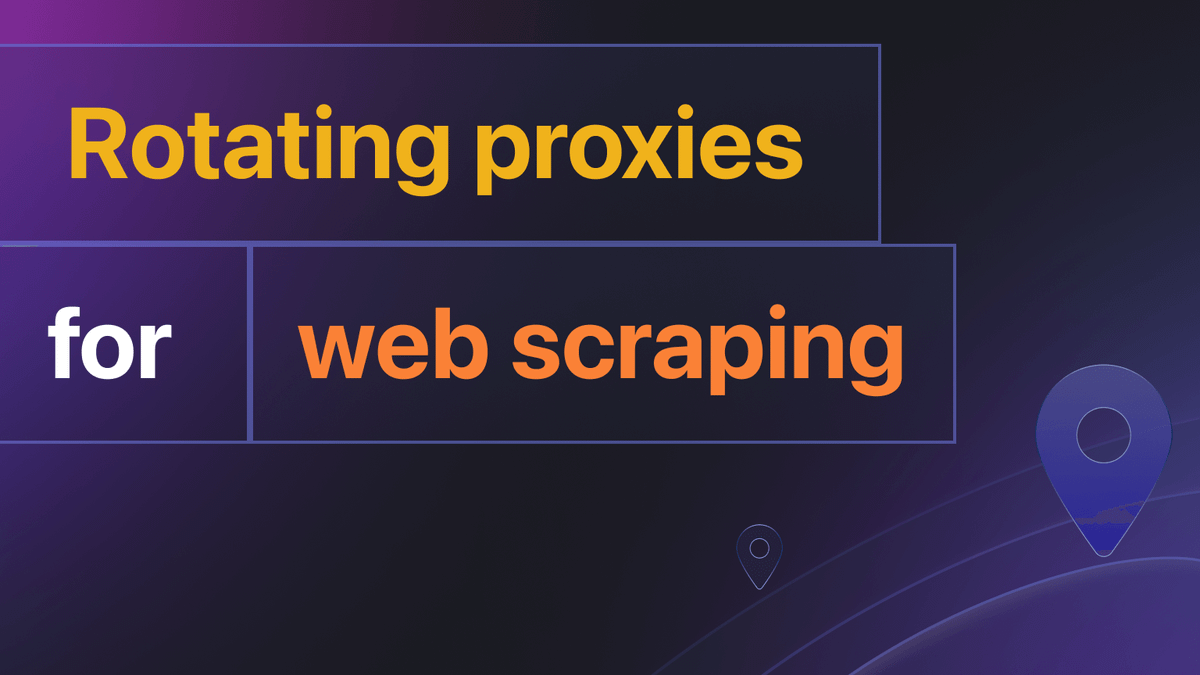 Rotating proxies for web scraping