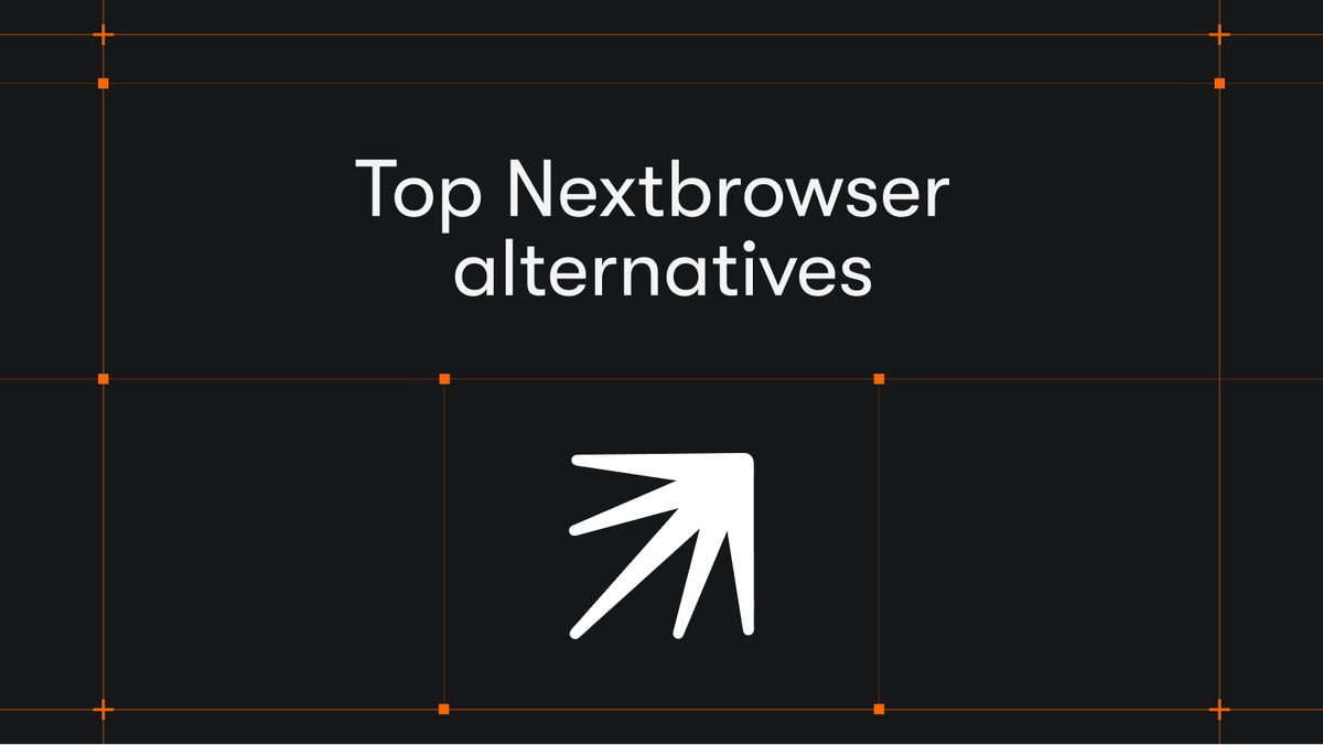 Top 9 Nextbrowser alternatives after its shutdown