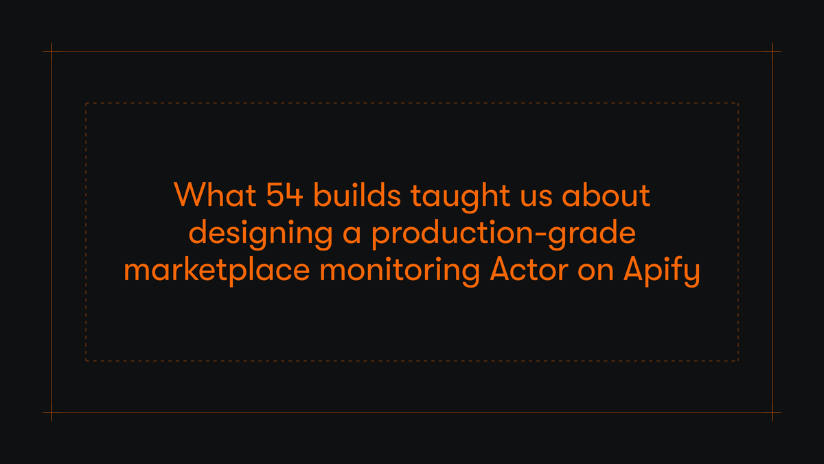 Designing production-grade Apify Actors