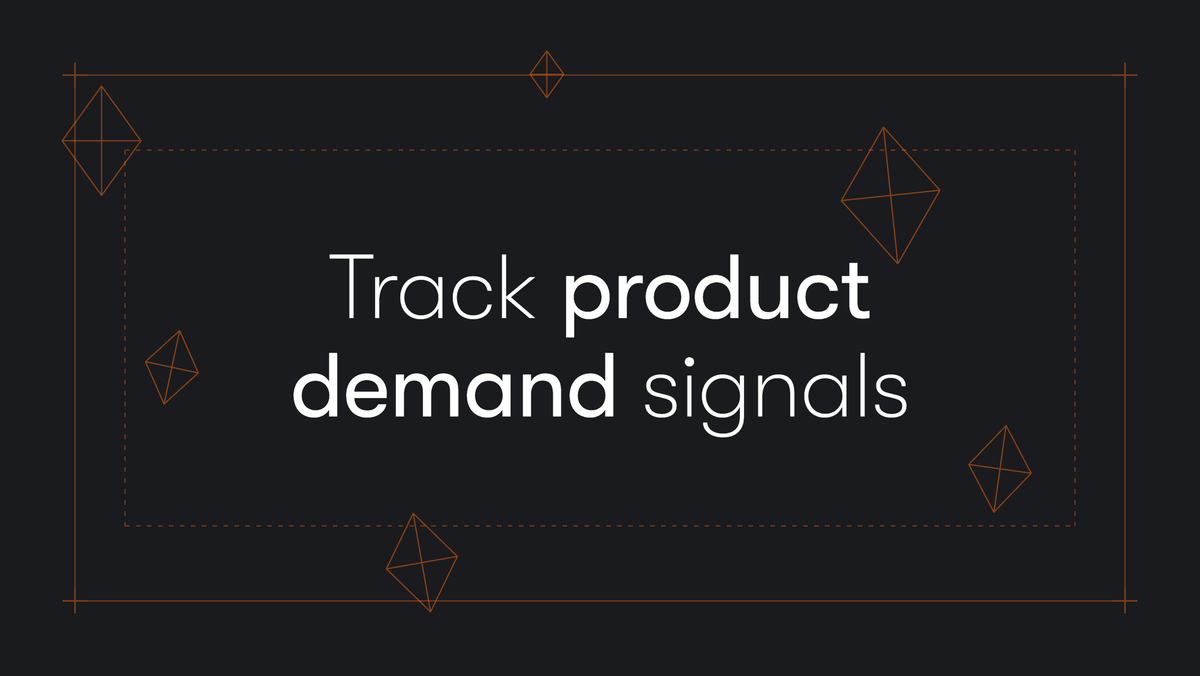 Track product demand signals