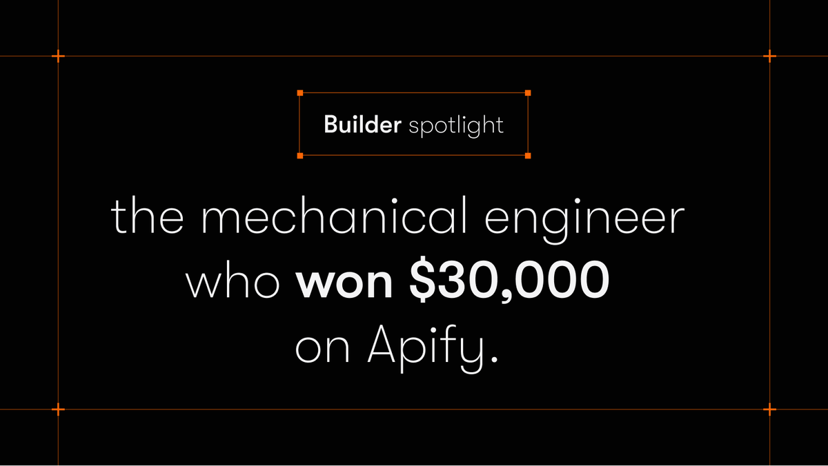 Builder spotlight: the mechanical engineer who won $30,000 on Apify