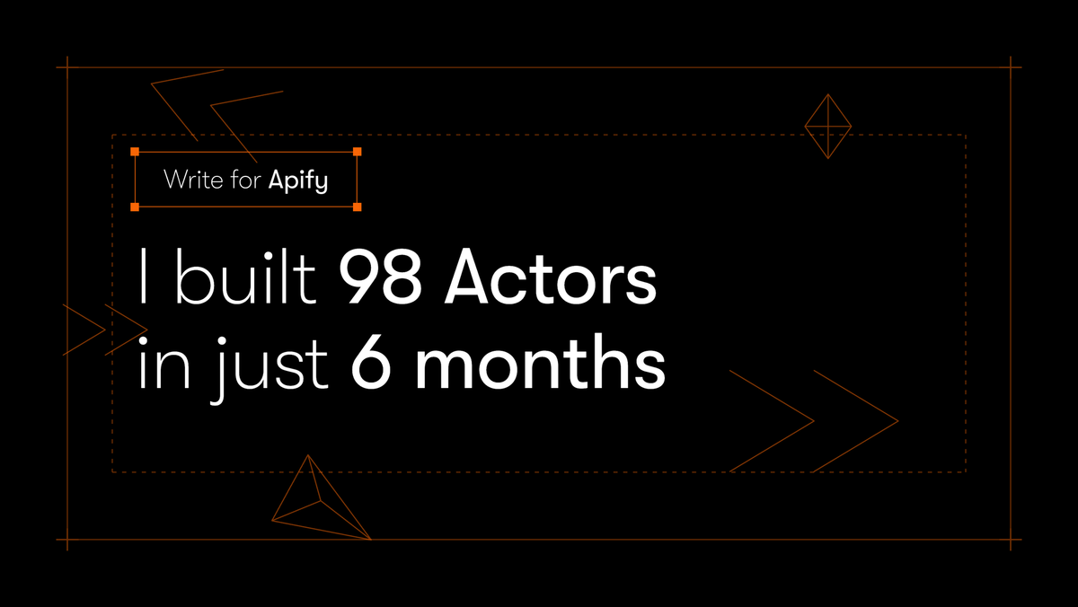 How I built 98 production Actors in 6 months on Apify Store