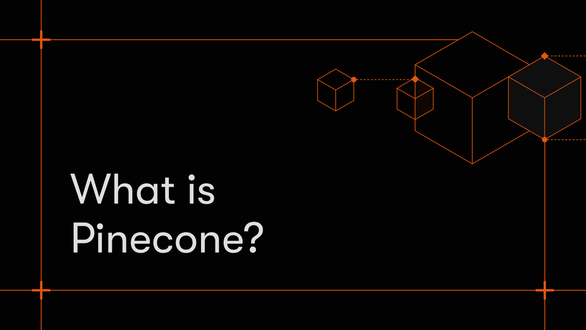 What is Pinecone and why use it with your LLMs?