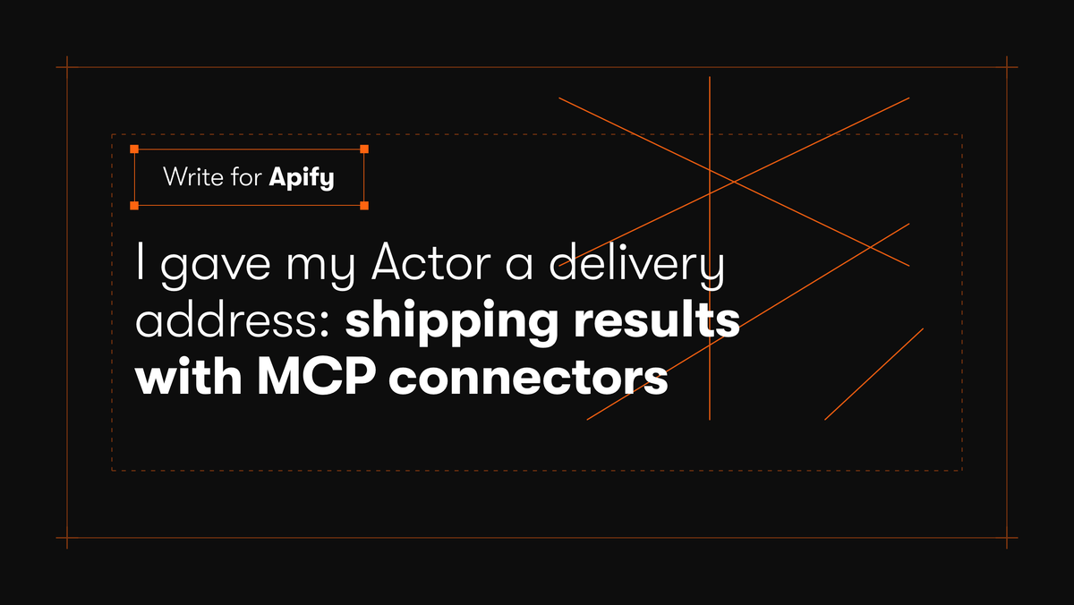 I gave my Actor a delivery address: shipping results with MCP connectors