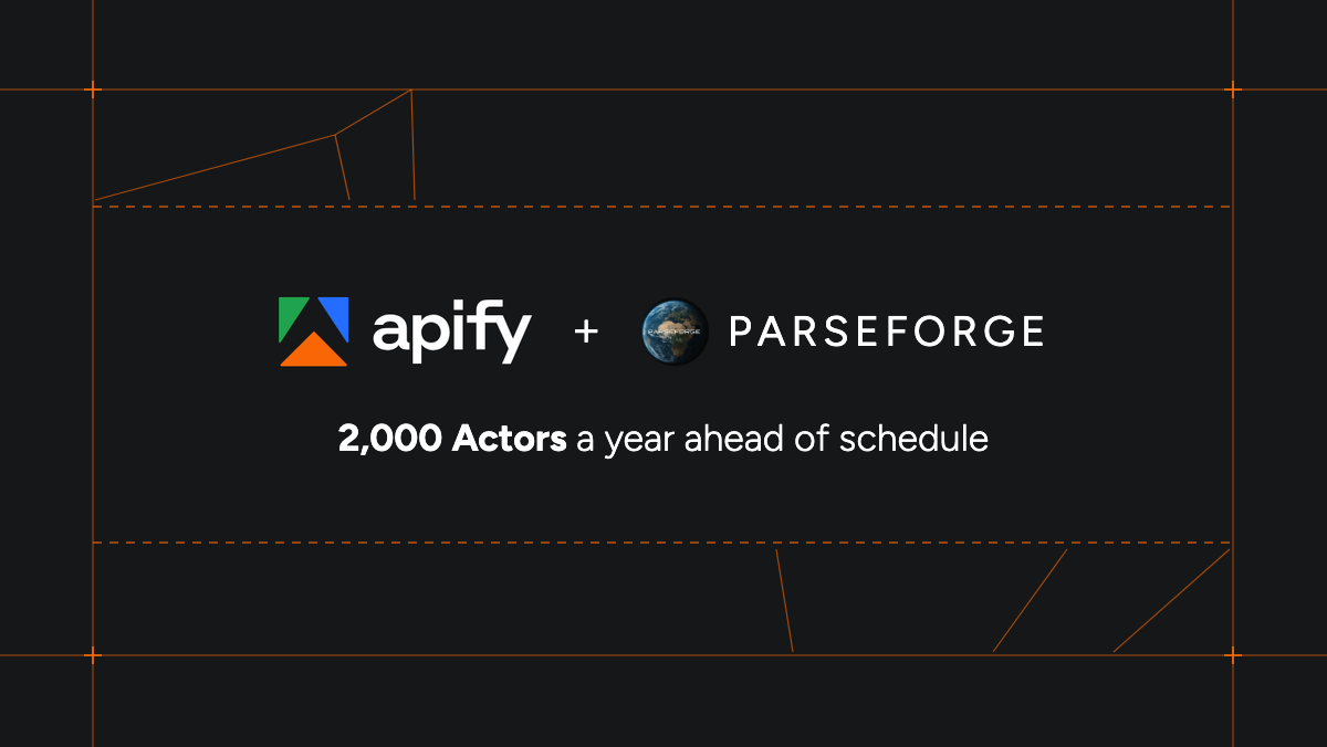 ParseForge aimed for 1,000 Actors by 2027. It hit 2,000 in 2026.
