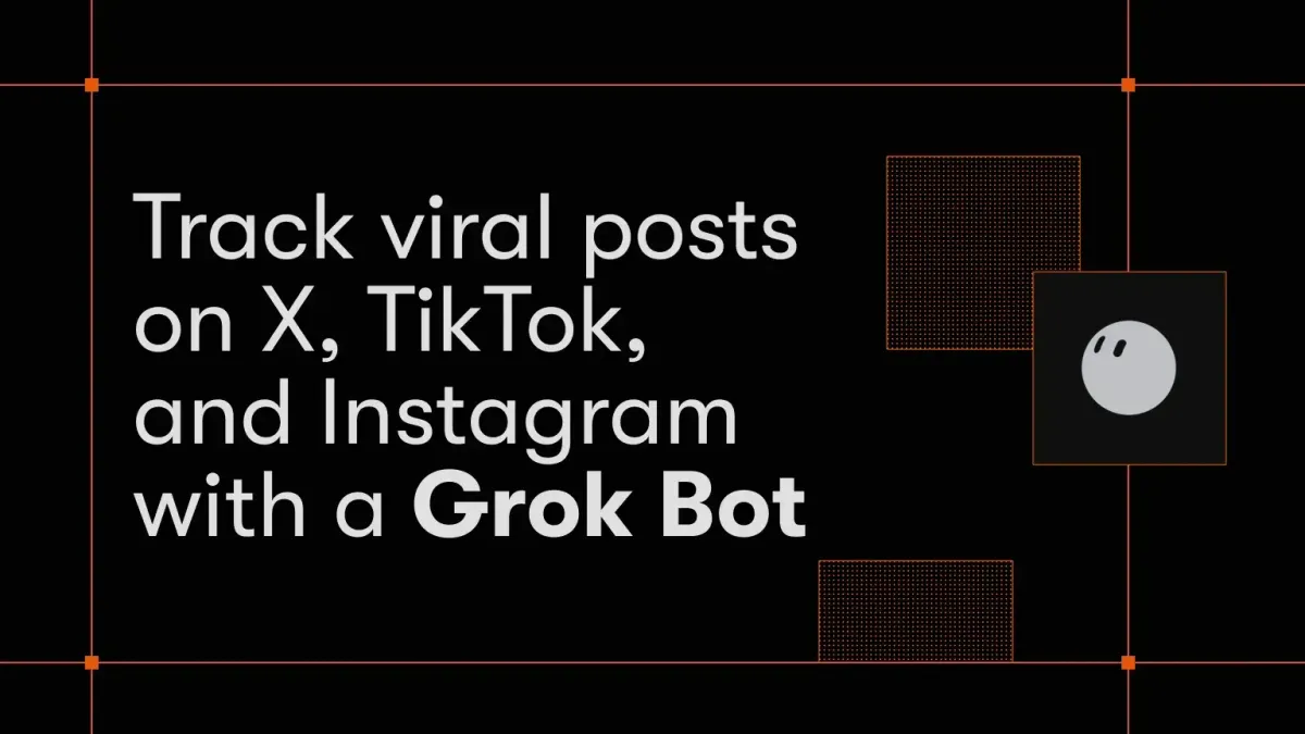 Track viral posts on X, TikTok, and Instagram with a Grok Bot title card with the Grok Bot logo and orange line art on black